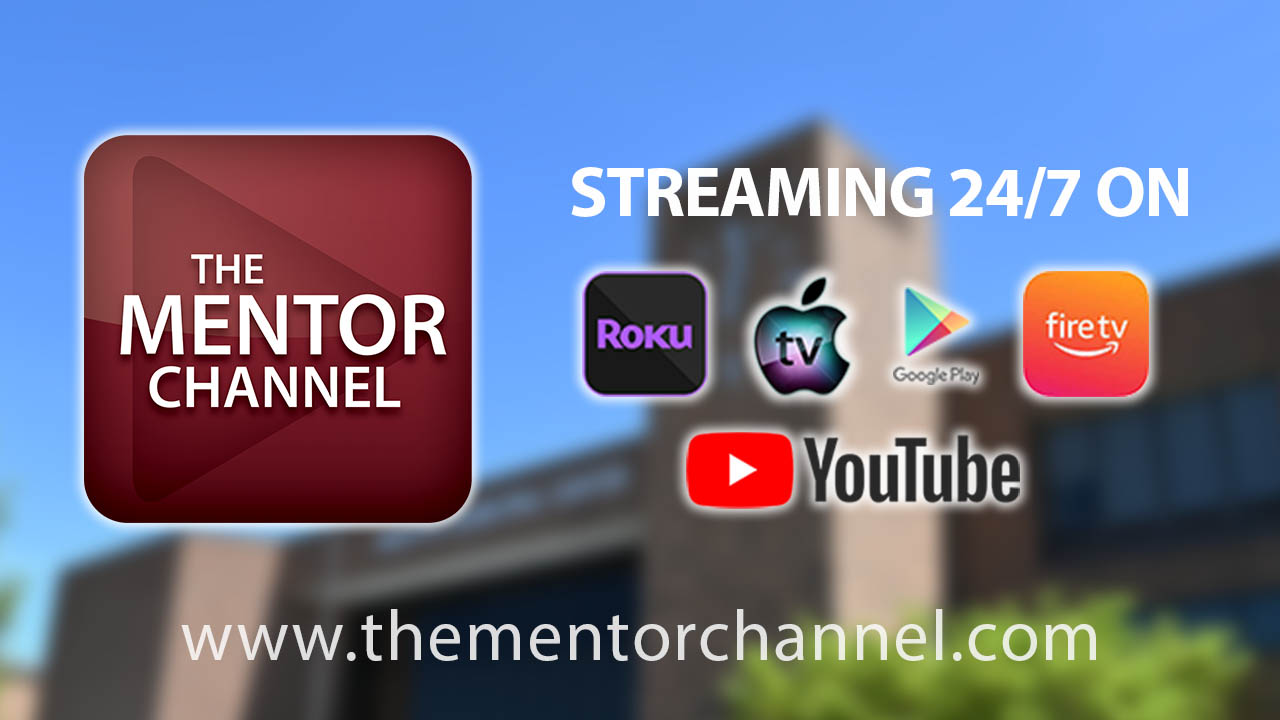 An image of the Mentor channel logo and streaming platorms on top of a blurred background of the Mentor Municipal Center.