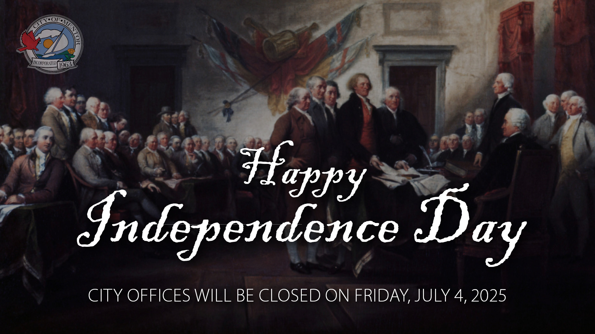 Happy Independence Day. City offices will be closed on Friday, July 4, 2025.