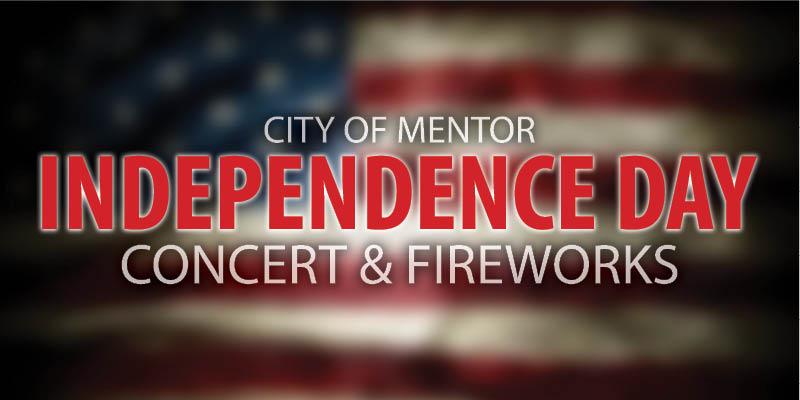 2024 Mentor Independence Day Concert and Fireworks
