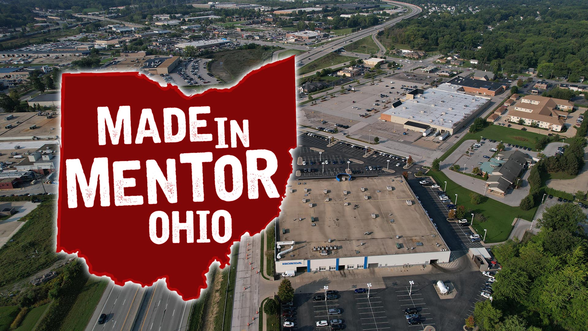 Aerial view of Mentor, Ohio's industrial corridor with the Made in Mentor logo superimposed on it.