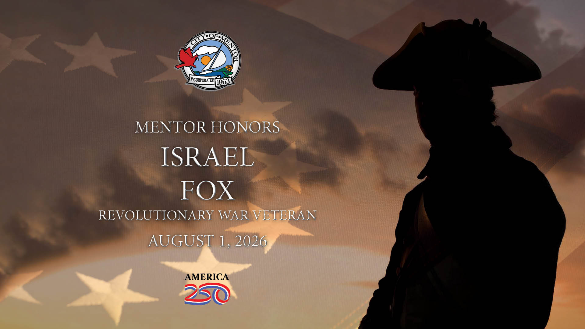 Mentor Honors Revolutionary War Veteran Israel Fox - August 1, 2026 
