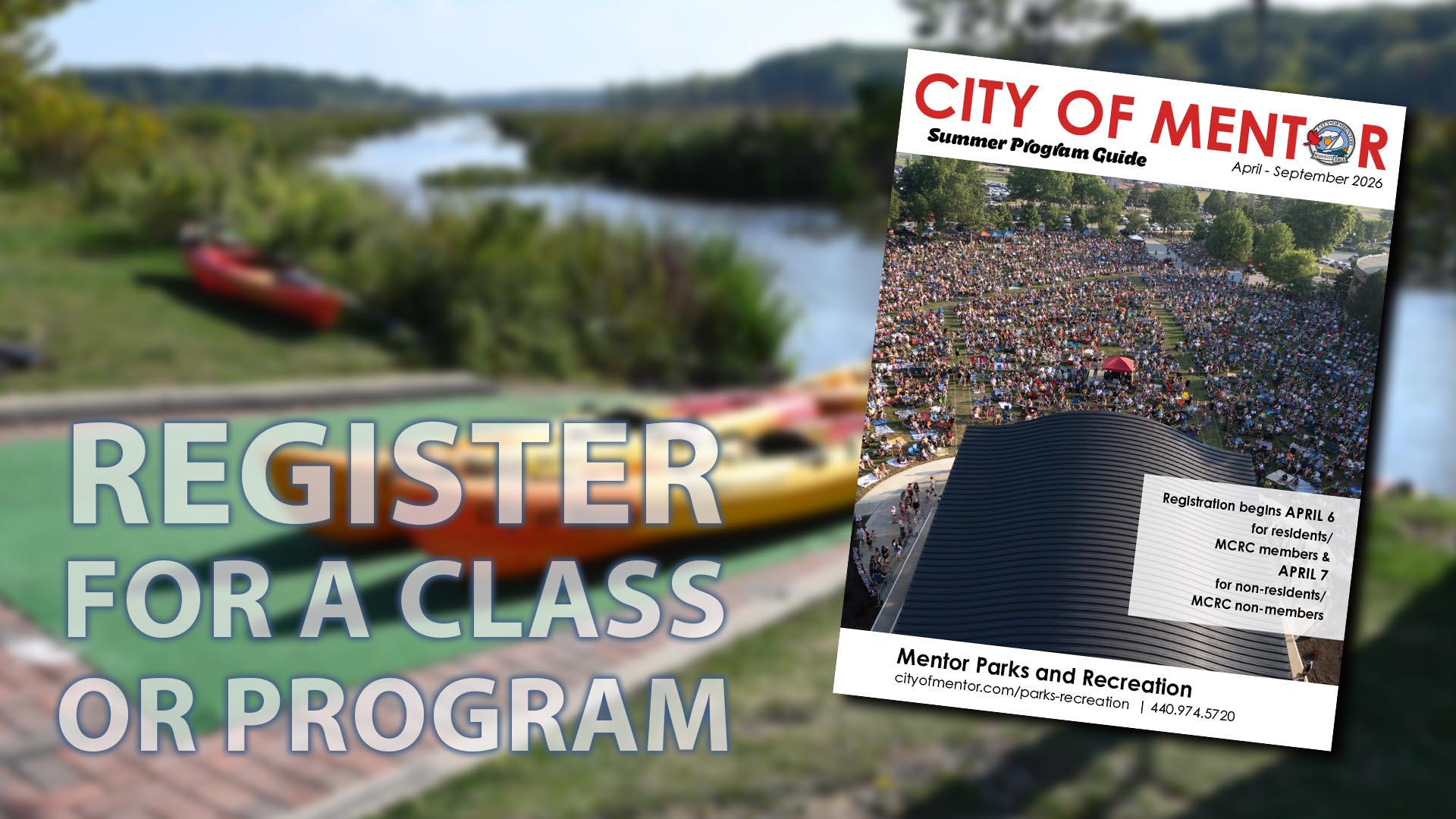 An image of the 2026 Summer Recreation Guide and the words "Register for a Class or Program" with a blurred image of the Mentor Marsh in the background.