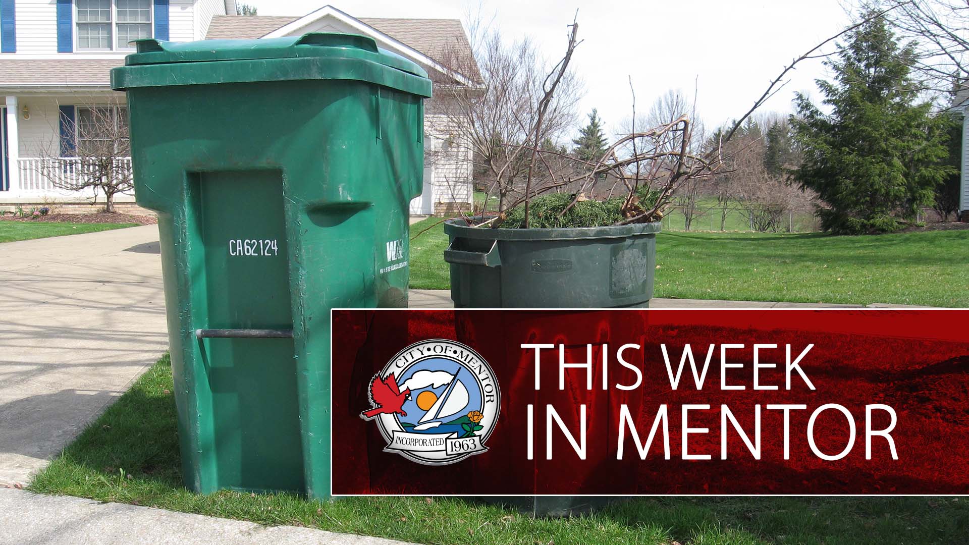 An image of yard waste set at the curb with "This Week in Mentor" overlayed on a semi-transparent red  rectangle.