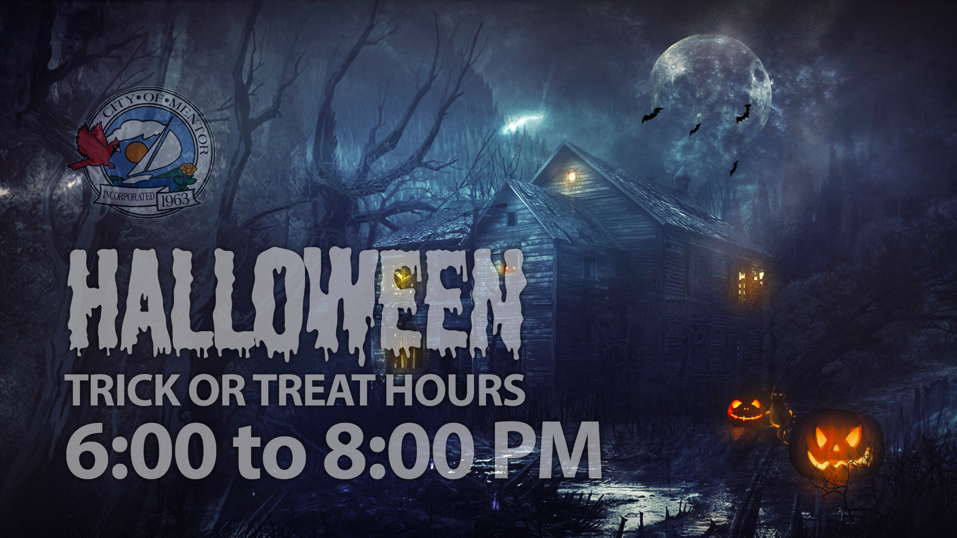 Halloween Trick or Treat hours are 6 PM to 8 PM in the city of Mentor.